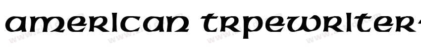 American trpewriter字体转换